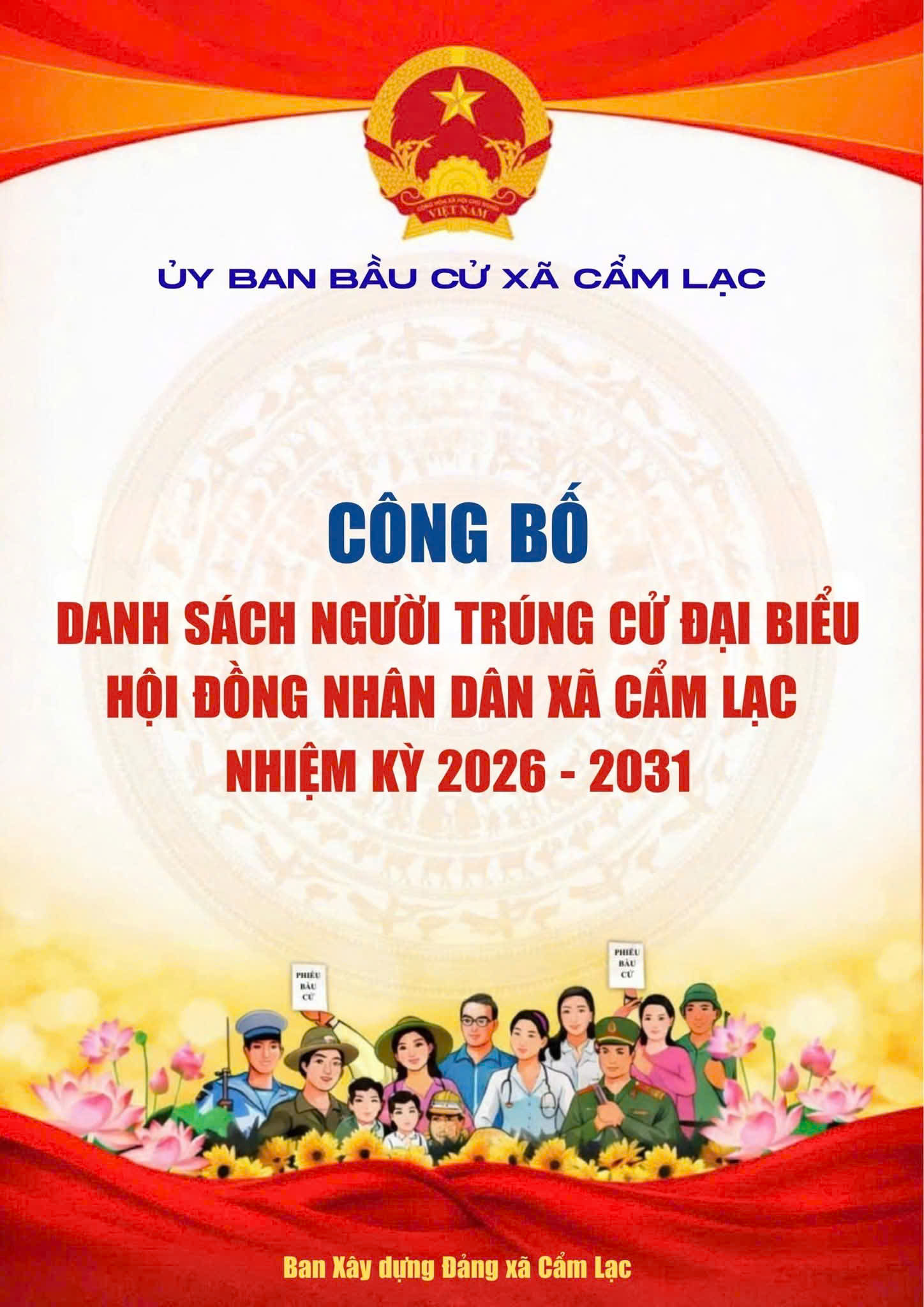 UBBC Xã Cẩm Lạc công bố danh sách người trúng cử Đại biểu HĐND xã Cẩm Lạc nhiệm kỳ 2026 - 2031