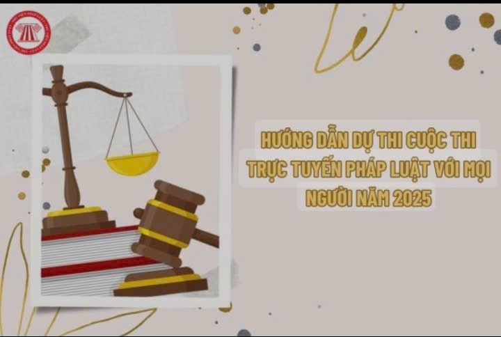 Thể lệ cuộc thi trực tuyến “Pháp luật với người dân” năm 2025
