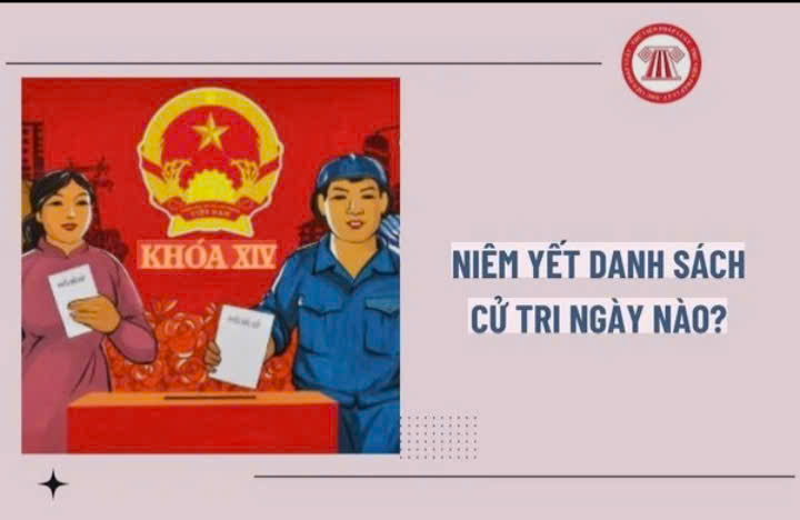 Thông báo về việc lập danh sách và niêm yết danh sách cử tri phục vụ bầu cử đại biểu Quốc hội khóa XVI, đại biểu HĐND các cấp, nhiệm kỳ 2026-2031