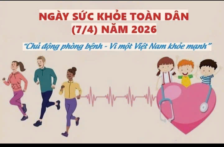  Tăng cường tuyên truyền các hoạt động hưởng ứng Ngày Sức khỏe toàn dân 07/4/2026