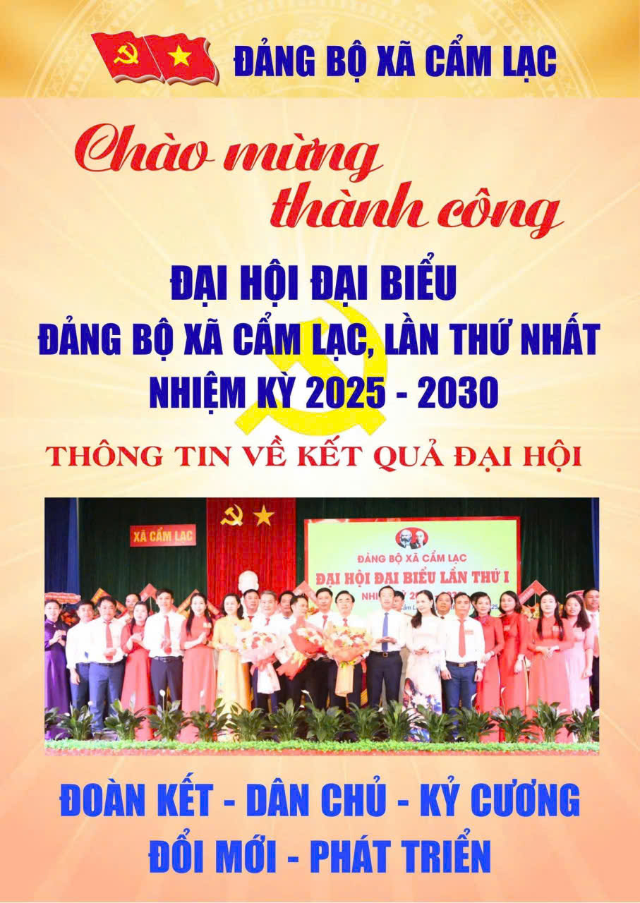 Thông tin Kết quả Đại hội Đại biểu Đảng bộ xã Cẩm Lạc lần thứ nhất, Nhiệm kỳ 2025 - 2030