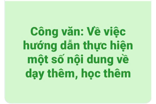 Về việc hướng dẫn thực hiện một số nội dung về dạy thêm, học thêm
