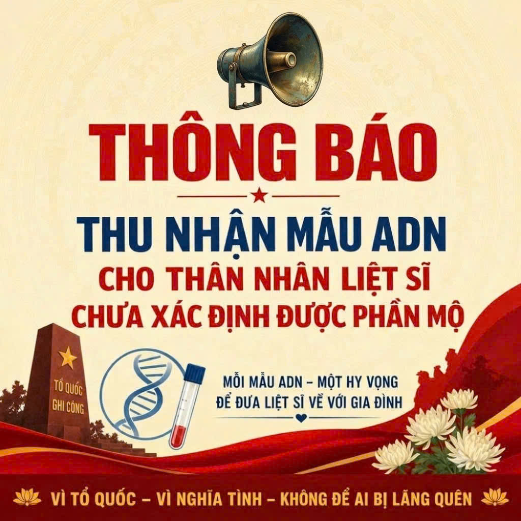 📢 Công an xã Cẩm Lạc thông báo lịch thu nhận mẫu ADN cho thân nhân liệt sĩ chưa xác định được danh tính phần mộ